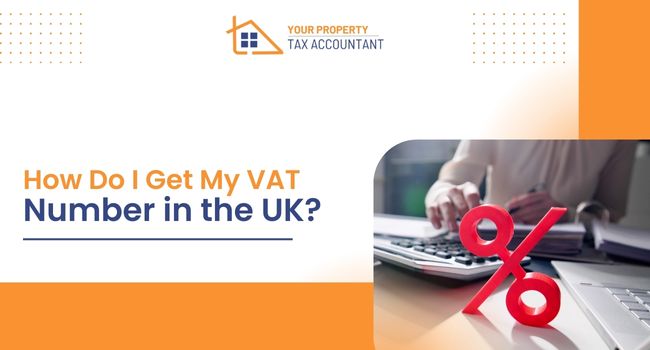 How Do I Get My VAT Number in the UK