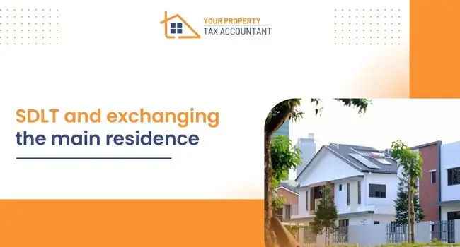SDLT and exchanging the main residence
